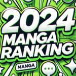 LINEマンガランキング2024！最も読まれた連載＆単行本ベスト15はこれだ！