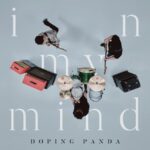 【Good Music Now】utopia / in my mind / DOPING PANDA