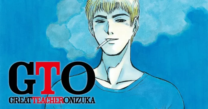 反町隆史×原作『GTO』完全解剖｜なぜ鬼塚英吉は時代を超えるのか？令和教育から読み解く鬼塚英吉の再定義